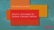 Electric uncrewed air system concept vehicle