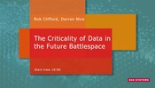 The Criticality of Data in the Future Battlespace